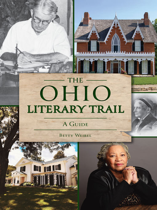 Title details for The Ohio Literary Trail by Betty Weibel - Available